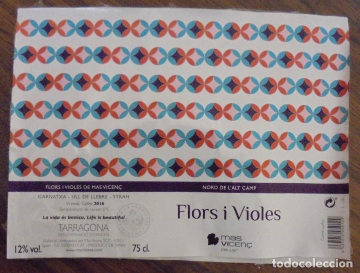 Sammlung von Weinen und Lik&ouml;ren: ETIQUETA DE VINO FLORS I VIOLES MAS VICEN&Ccedil; DE TARRAGONA MIDE 20cm X 14,5cm