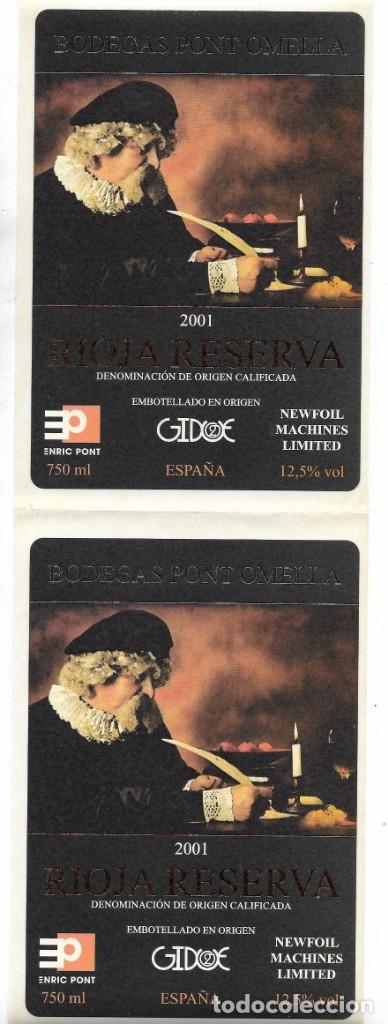 Coleccionismo de vinos y licores: Lote de 2 etiquetas adhesivas de vino RIOJA RESERVA de BODEGAS PONT OMELLA, 2001