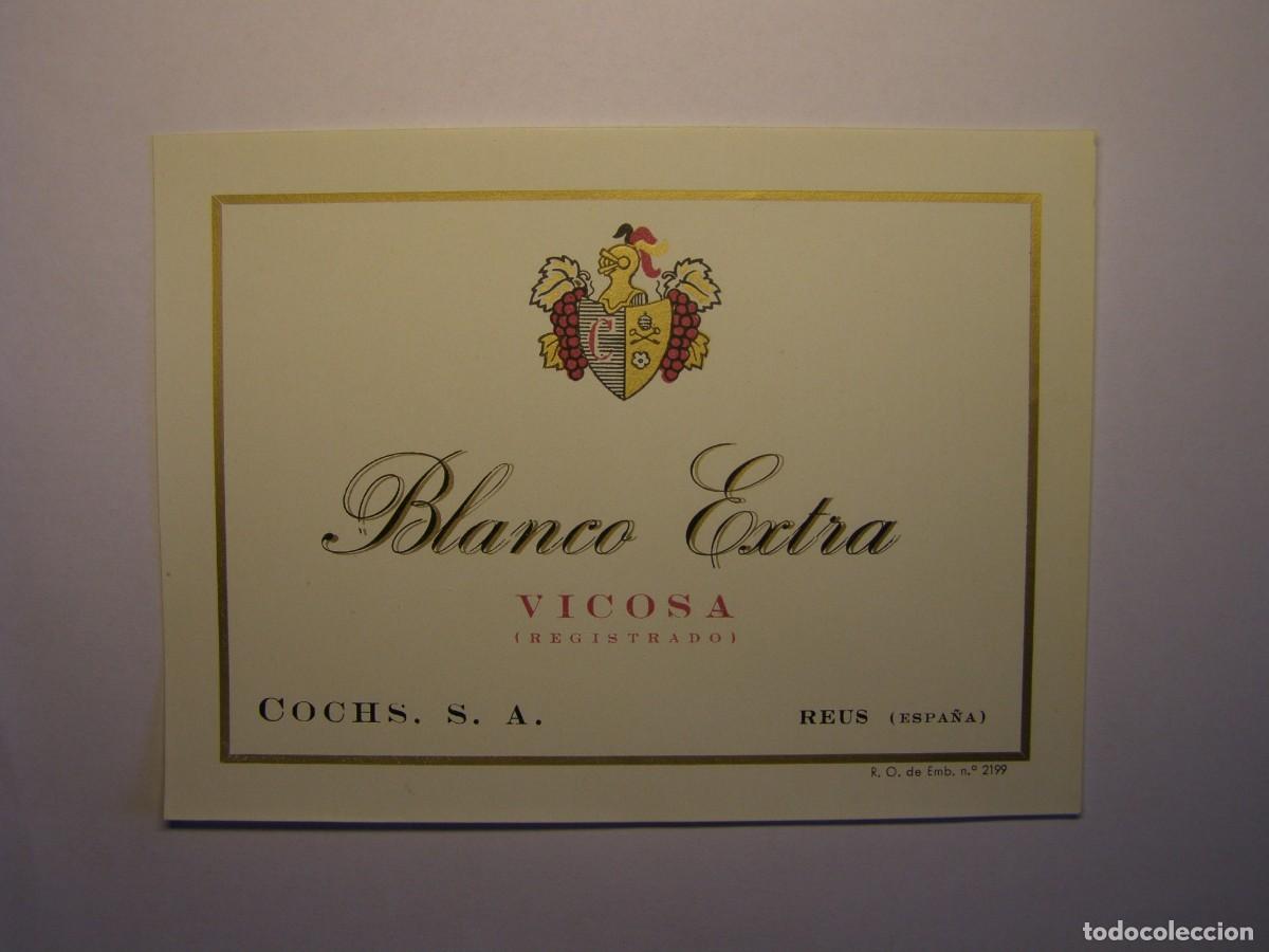 Coleccionismo de vinos y licores: Etiqueta antigua de vino espumoso blanco extra. VICOSA, Cochs. Reus. Tarragona.