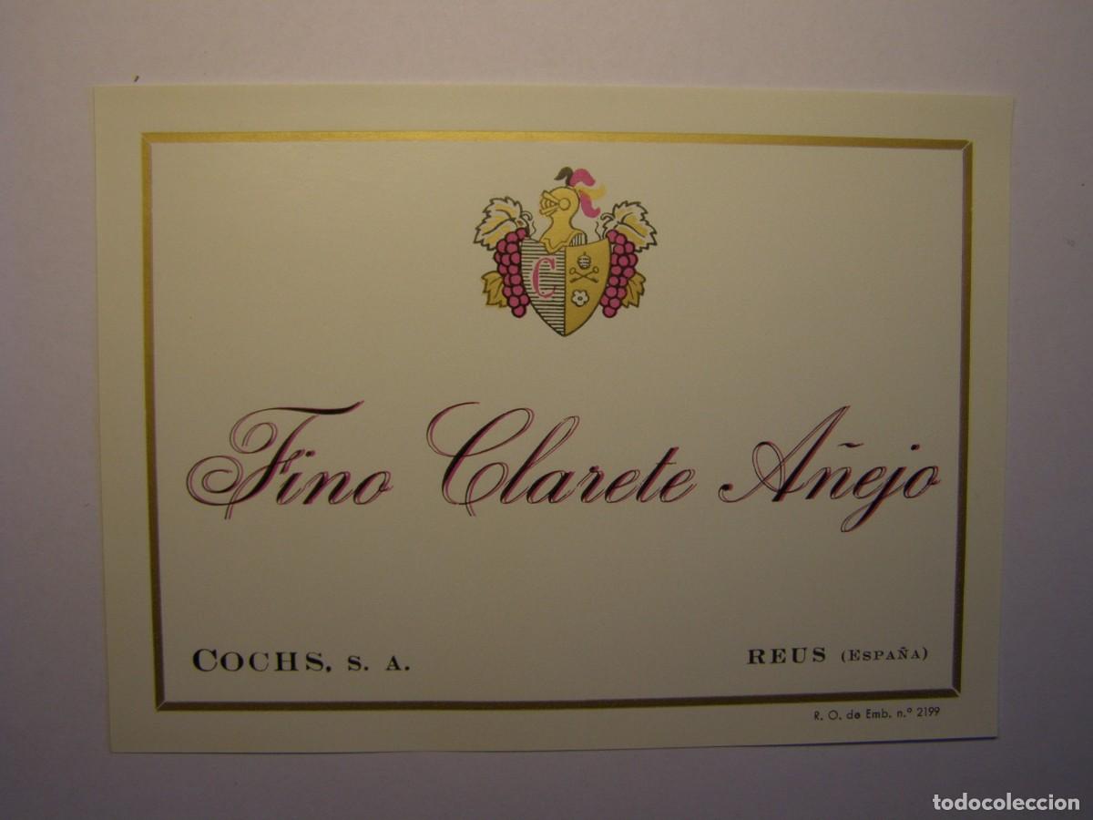 Coleccionismo de vinos y licores: Etiqueta antigua de vino vino fino clarete a&ntilde;ejo, Cochs. Reus. Tarragona.