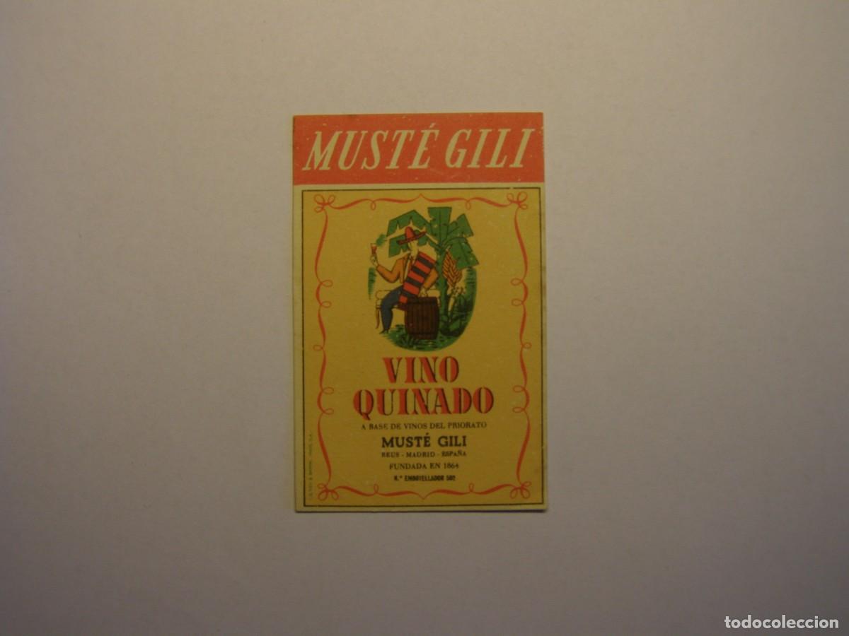 Coleccionismo de vinos y licores: Etiqueta antigua de vino vino quinado Must&eacute; Gili. Reus. Tarragona.