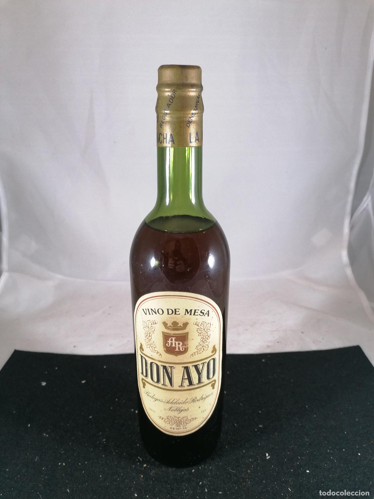 Sammlung von Weinen und Lik&ouml;ren: BOTELLA VINO DE MESA DON AYO BODEGAS ADELAIDO RODRIGUEZ NOBLEJAS TOLEDO LA MANCHA