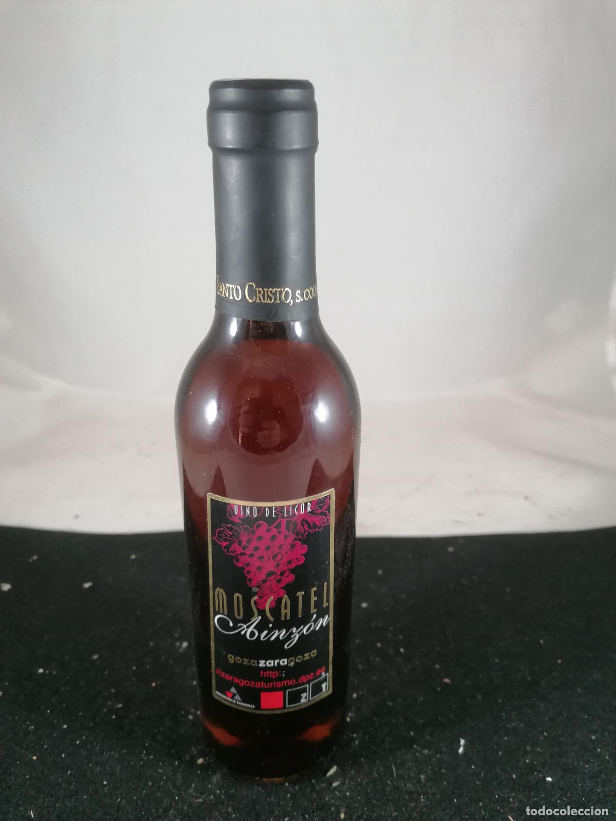 Collection of wines and liquors: BOTELLA VINO DE LICOR MOSCATEL AINZON GOZAZARAGOZA CAMPO DE BORJA ZARAGOZA