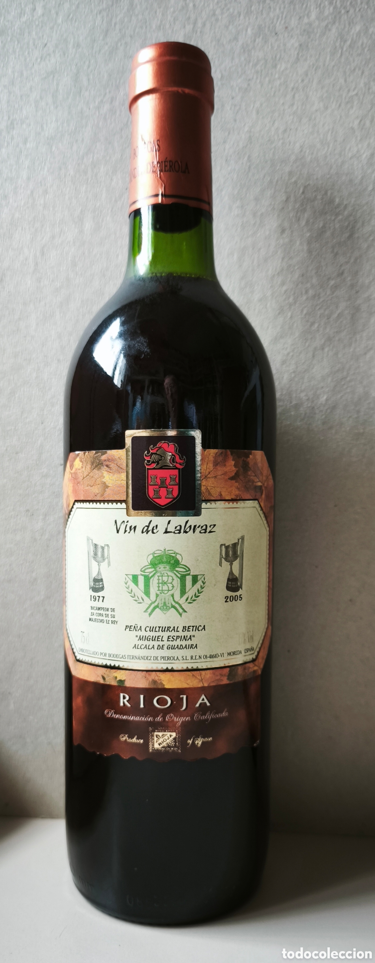 Coleccionismo de vinos y licores: BETIS BOTELLA RIOJA VIN DE LEBRAZ 2005