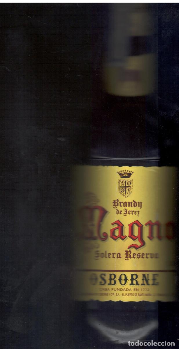 Coleccionismo de vinos y licores: Brandy Magno OSBORNE solera reserva, llena, sin desprecintar finales a&ntilde;os 70