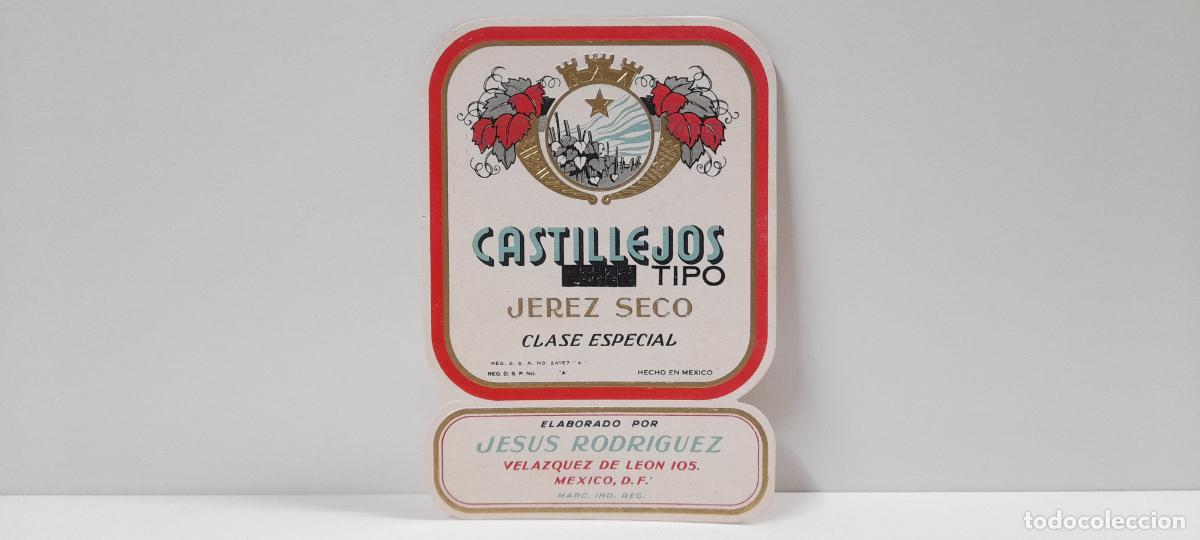 Coleccionismo de vinos y licores: ETIQUETA DE VINO - CASTILLEJOS . TIPO JEREZ SECO . JES&Uacute;S RODR&Iacute;GUEZ - M&Eacute;XICO