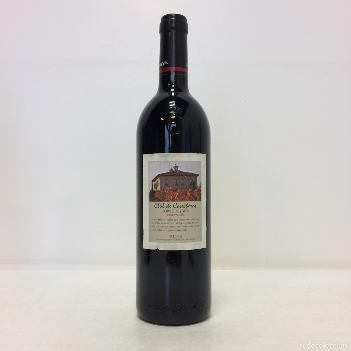 Coleccionismo de vinos y licores: Vino: 2005 Club de Cosecheros Reserva, Torre de O&ntilde;a (Rioja)
