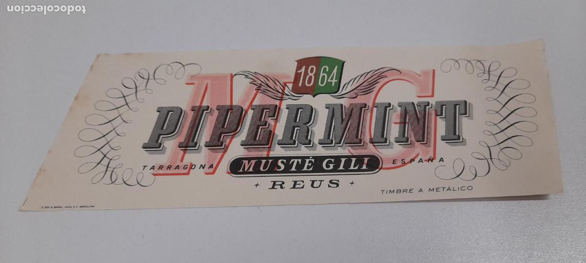 Coleccionismo de vinos y licores: ETIQUETA PIPERMINT . MUSTE GILI - REUS . TARRAGONA