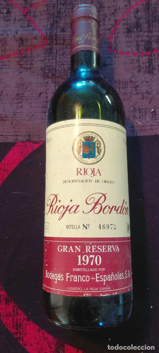 Collection of wines and liquors: Rioja Bord&oacute;n Gran Reserva 1970 &ndash; Bodegas Franco-Espa&ntilde;olas &ndash; botella antigua de colecci&oacute;n