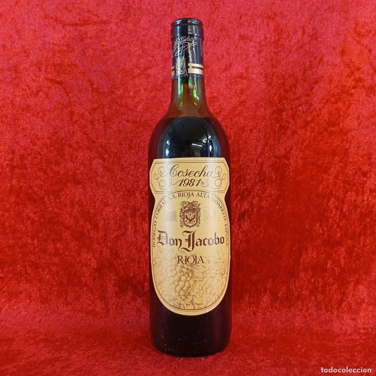 Collection of wines and liquors: BOTELLA - DON JACOBO - RIOJA - COSECHA 1981 - BODEGAS CORRAL - RIOJA ALTA