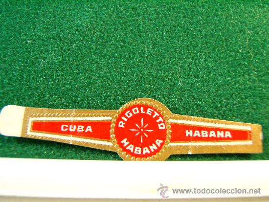 Vitolas de colecci&oacute;n: RIGOLETTO - HABANA - CUBA - SIN NUMERO - ANTIGUA VITOLA CLASICA - SIGUE ...