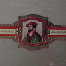 Vitolas de colección: VITOLA ALVARO. RODRIGO DE BASTIDAS. 6,5 X 2,4 CM.