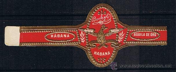 Vitolas de colecci&oacute;n: VITOLA CLASICA.- MARCA: EL AGUILA DE ORO DE BOCK Y CIA (CUBA) .- AGUILAS
