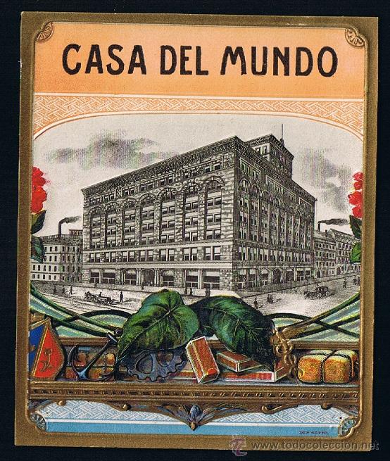 Collection cigar bands: HABILITACION - PAPELETA. TITULO: CASA DEL MUNDO. TEMA: EDIFICACIONES, MONUMENTOS