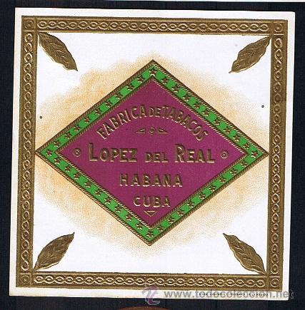 Vitolas de colecci&oacute;n: HABILITACION (CUBA) .- PAPELETA .- TITULO: LOPEZ DEL REAL