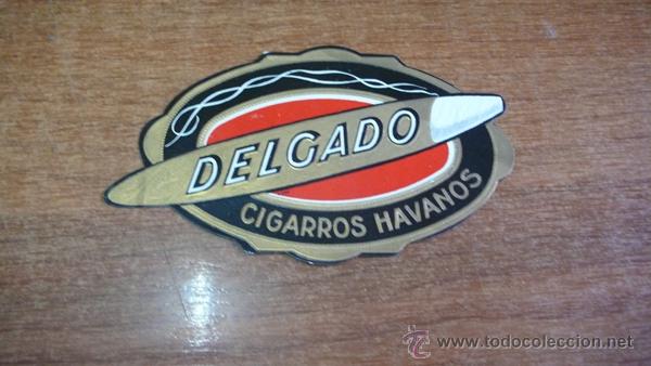 Vitolas de colecci&oacute;n: PRECIOSA VITOLA TROQUELADA DE CAJA DE PUROS MARCA DELGADO, CIGARROS HAVANOS.