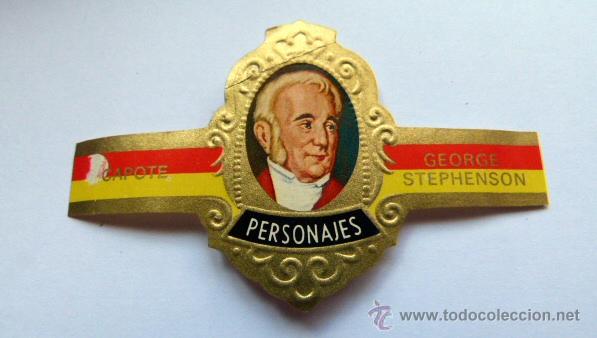 Vitolas de colecci&oacute;n: Vitola puros Capote Personajes George Stephenson