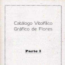 Vitolas de colección: CATALOGO VITOLFILICO GRAFICO DE FLORES PARTE I Y II AÑO 1977 Y 1978