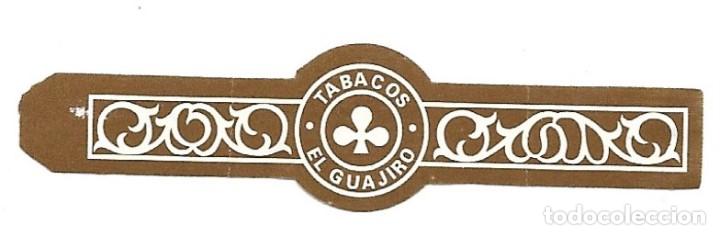 Vitolas de colecci&oacute;n: VITOLA, TABACOS EL GUAJIRO - Foto 1