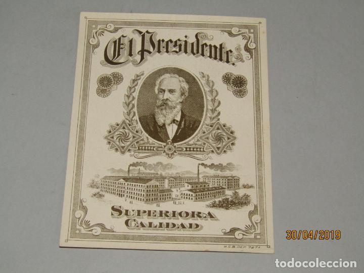 Sammlung von Banderolen: Antigua Habilitaci&oacute;n en Litograf&iacute;a de Tabacos con EL PRESIDENTE
