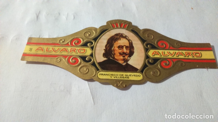 Vitolas de colecci&oacute;n: VITOLA DE PURO ALVARO SERIE LITERATOS FRANCISCO DE QUEVEDO Y VILLEGAS.