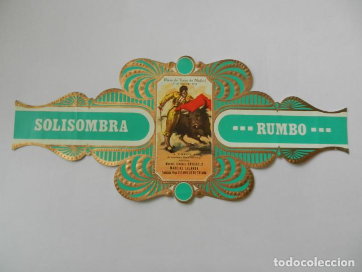 Vitolas de colecci&oacute;n: VITOLA SOLISOMBRA RUMBO - SERIE TAURINA CARTELES HIST&Oacute;RICOS N&ordm; 14 - COGIDA DE CURRO PUYA.