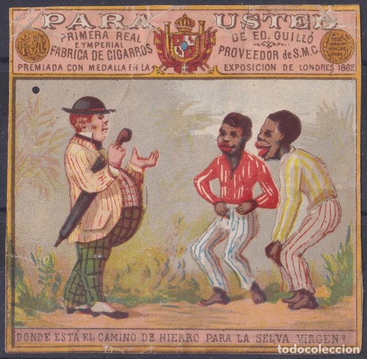 Vitolas de colecci&oacute;n: &rdquo;TAB-115 CUBA 1860-80 LABEL MARQUILLA E. GUILLO TABACO TOBACCO. SERIE EXTRANJEROS VISITAN.&rdquo;