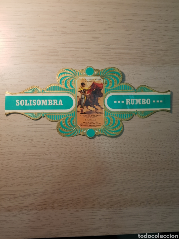 Vitolas de colecci&oacute;n: VITOLA SOLISOMBRA. RUMBO. SERIE CARTELES HIST&Oacute;RICOS NUMERO 11. PLAZA DE TOROS MADRID 1944.