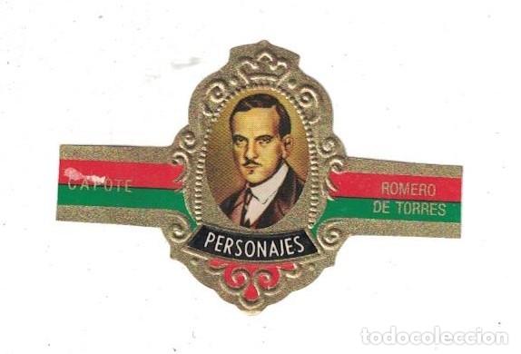 Bagues de cigare de collection: (XV-020) - Vitolas - Capote - Personajes serie E N&ordm; 19 - ROMERO DE TORRES