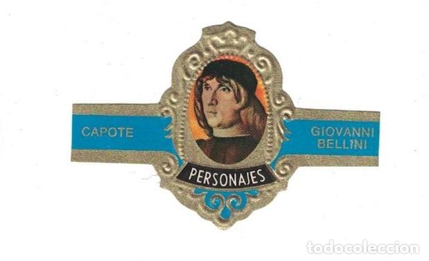 Sammlung von Banderolen: (XV-020) - Vitolas - Capote - Personajes serie F N&ordm; 21 - GIOVANNI BELLINI