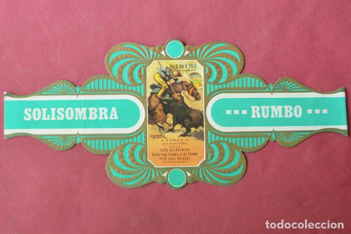 Vitolas de colecci&oacute;n: RUMBO - SOLISOMBRA - VITOLA GIGANTE - SERIE TAURINA N&ordm; 6