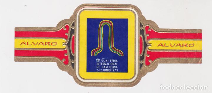 Bagues de cigare de collection: ALVARO &ndash; 41 FERIA INTERNACIONAL DE BARCELONA 1973 &ndash; 1 VITOLA