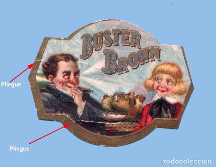 Vitolas de colecci&oacute;n: ANTIGUA ETIQUETA DE CAJA DE PUROS - HABILITACI&Oacute;N - MARCA BUSTER BROWN
