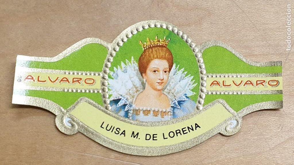 Bagues de cigare de collection: VITOLA ALVARO MUJERES FAMOSAS EN LA HISTORIA LUISA M. DE LORENA FRANCIA N&ordm; 55 6,5X3,5 CM.