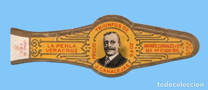 Vitolas de colecci&oacute;n: VITOLA ANTIGUA - MARCA LA PERLA - ANDR&Eacute;S CORRALES (M&Eacute;XICO) - CANALEJAS (POL&Iacute;TICO)