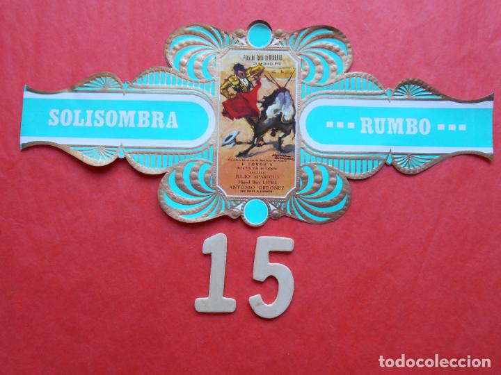 Vitolas de colecci&oacute;n: VITOLA SERIE TAURINA CARTELES HISTORICOS CIGARRO SOLISOMBRA N&ordm; 15