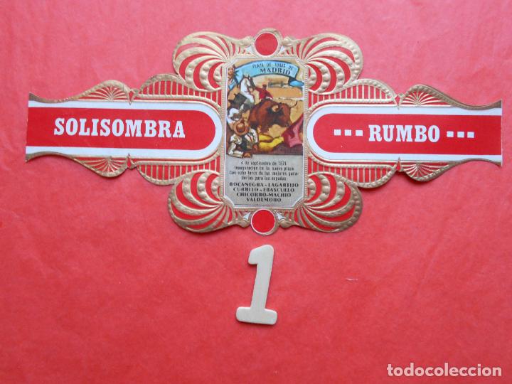 Bagues de cigare de collection: VITOLA SERIE TAURINA CARTELES ANTIGUOS CIGARRO SOLISOMBRA RUMBO N&ordm; 1