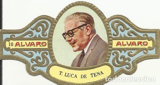 Bagues de cigare de collection: Vitola Alvaro. T. Luca de Tena. Premios Planeta. 6,5x3,5 cm.