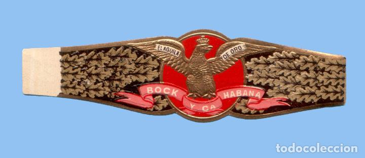 Collection cigar bands: VITOLA CUBANA ANTIGUA - MARCA EL &Aacute;GUILA DE ORO. BOCK Y CIA. HABANA - TEM&Aacute;TICA &Aacute;GUILAS