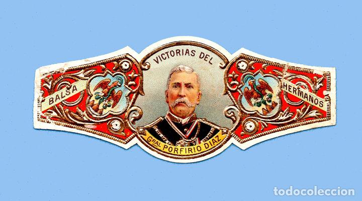 Sammlung von Banderolen: VITOLA ANTIGUA - MARCA BALSA HERMANOS - VICTORIAS DEL GENERAL PORFIRIO DIAZ