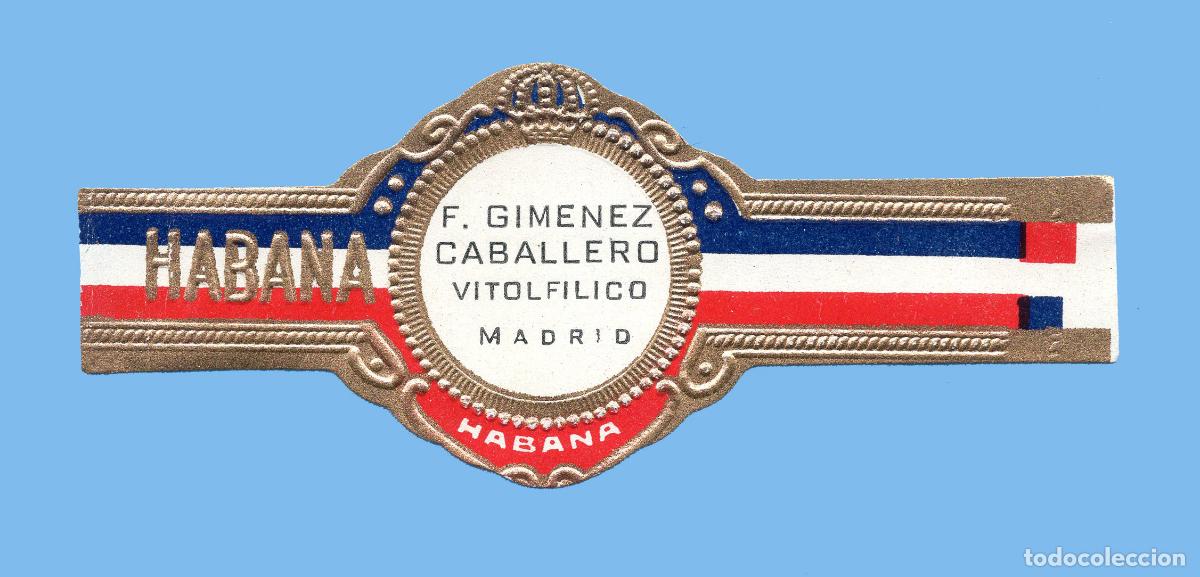 Vitolas de colecci&oacute;n: VITOLA CUBANA ANTIGUA - SIN MARCA - FLORENCIO GIM&Eacute;NEZ CABALLERO (VILTOLF&Iacute;LICO) - VITOLA HIST&Oacute;RICA