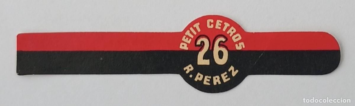 Vitolas de colecci&oacute;n: Chinchal, Cigar Band, Antigua Vitola de Coleccion, PETIT CETROS 26, C120