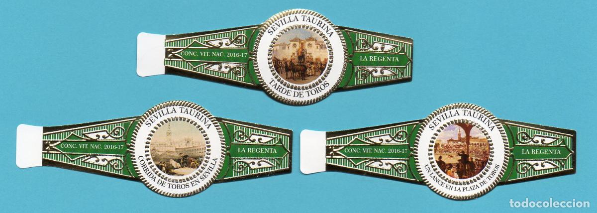 Vitolas de colecci&oacute;n: LA REGENTA, CONCURSO VITOLFILICO NACIONAL 2016-17, SEVILLA TAURINA, 3 VITOLAS, SERIE COMPLETA.