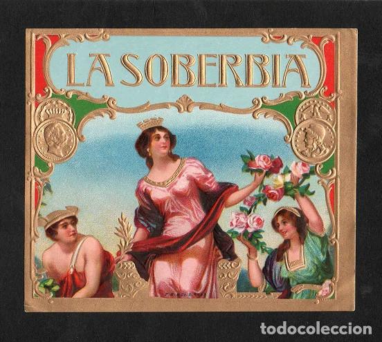 Vitolas de colecci&oacute;n: Vitola, original litograf&iacute;a. Antigua litograf&iacute;a de caja de tabacos. La Soberbia.