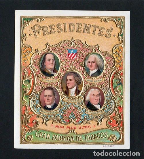 Vitolas de colecci&oacute;n: Vitola, original litograf&iacute;a. Antigua litograf&iacute;a de caja de tabacos. Presidentes.