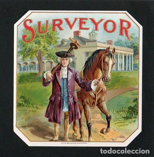 Vitolas de colecci&oacute;n: Vitola, original litograf&iacute;a. Antigua litograf&iacute;a de caja de tabacos. Surveyor (George Washington).