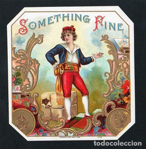 Vitolas de colecci&oacute;n: Vitola, original litograf&iacute;a. Antigua litograf&iacute;a de caja de tabacos. Something Fine.