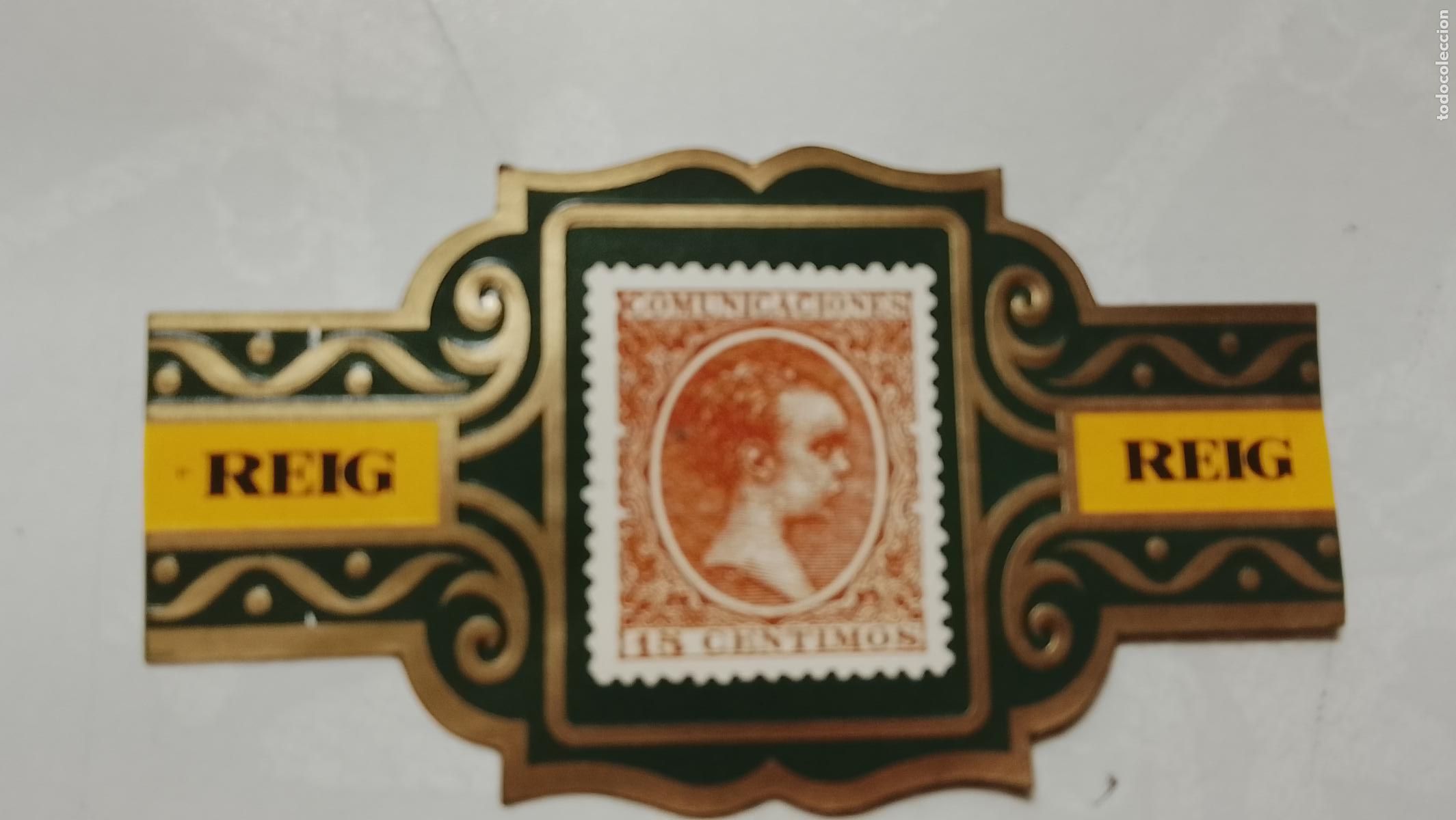 Vitolas de colecci&oacute;n: vitola de puros o tabacos REIG - LA DE LA FOTO - OFERTAS POR LOTES COMBINADOS - COLECIONISMO