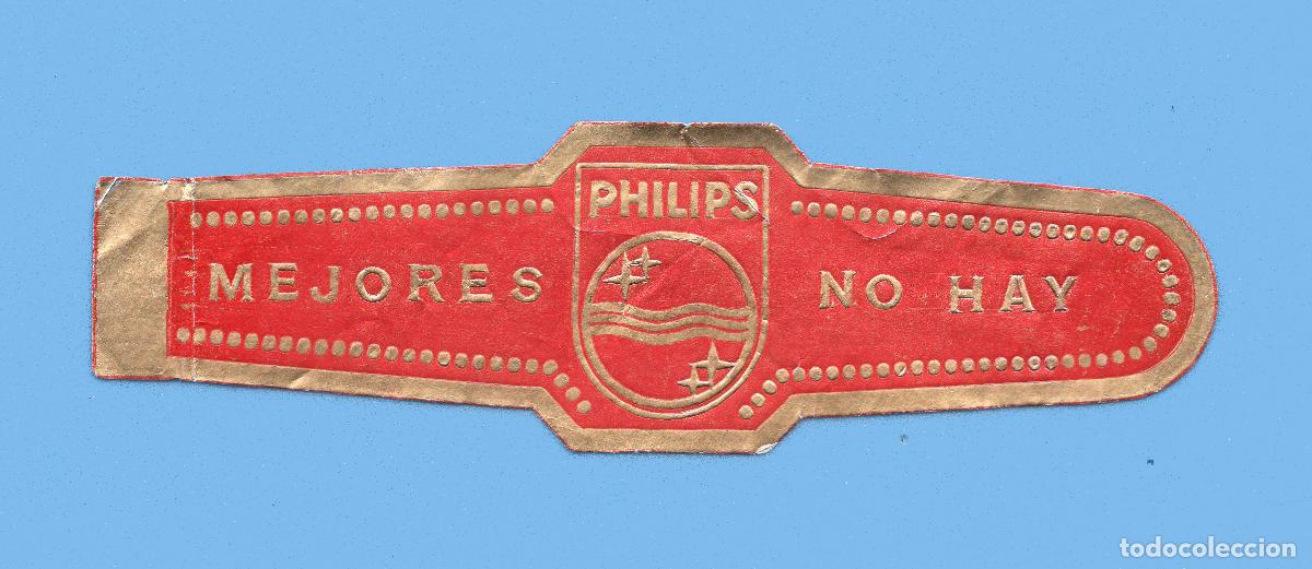 Vitolas de colecci&oacute;n: VITOLA ANTIGUA - SIN MARCA - PHILIPS - MEJORES NO HAY