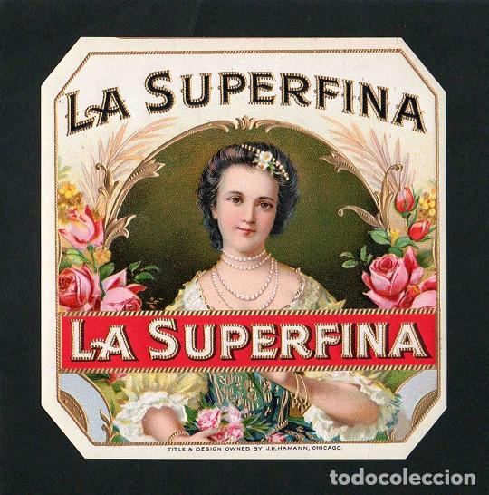 Vitolas de colecci&oacute;n: Vitola, original litograf&iacute;a. Antigua litograf&iacute;a de caja de tabacos. La Superfina.